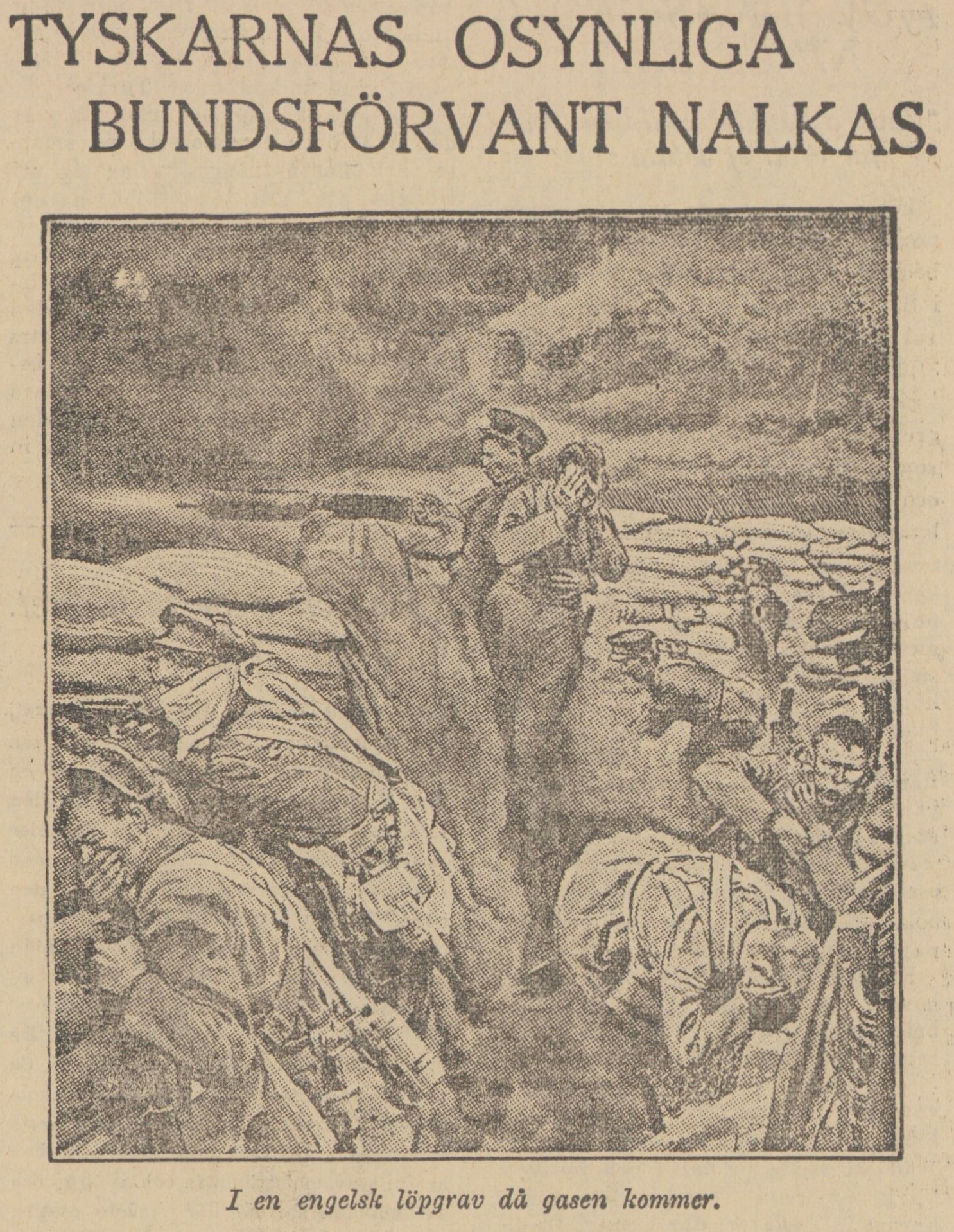 Teckning över en engelsk skyttegrav som attackeras med stridsgas. 