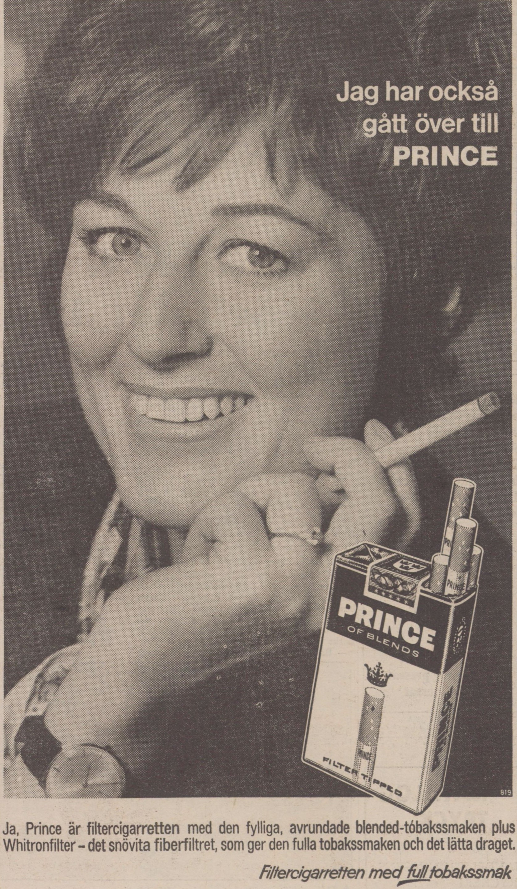 Tidningsreklam med leende och rökande kvinna. Text: Jag har också gått över till Prince