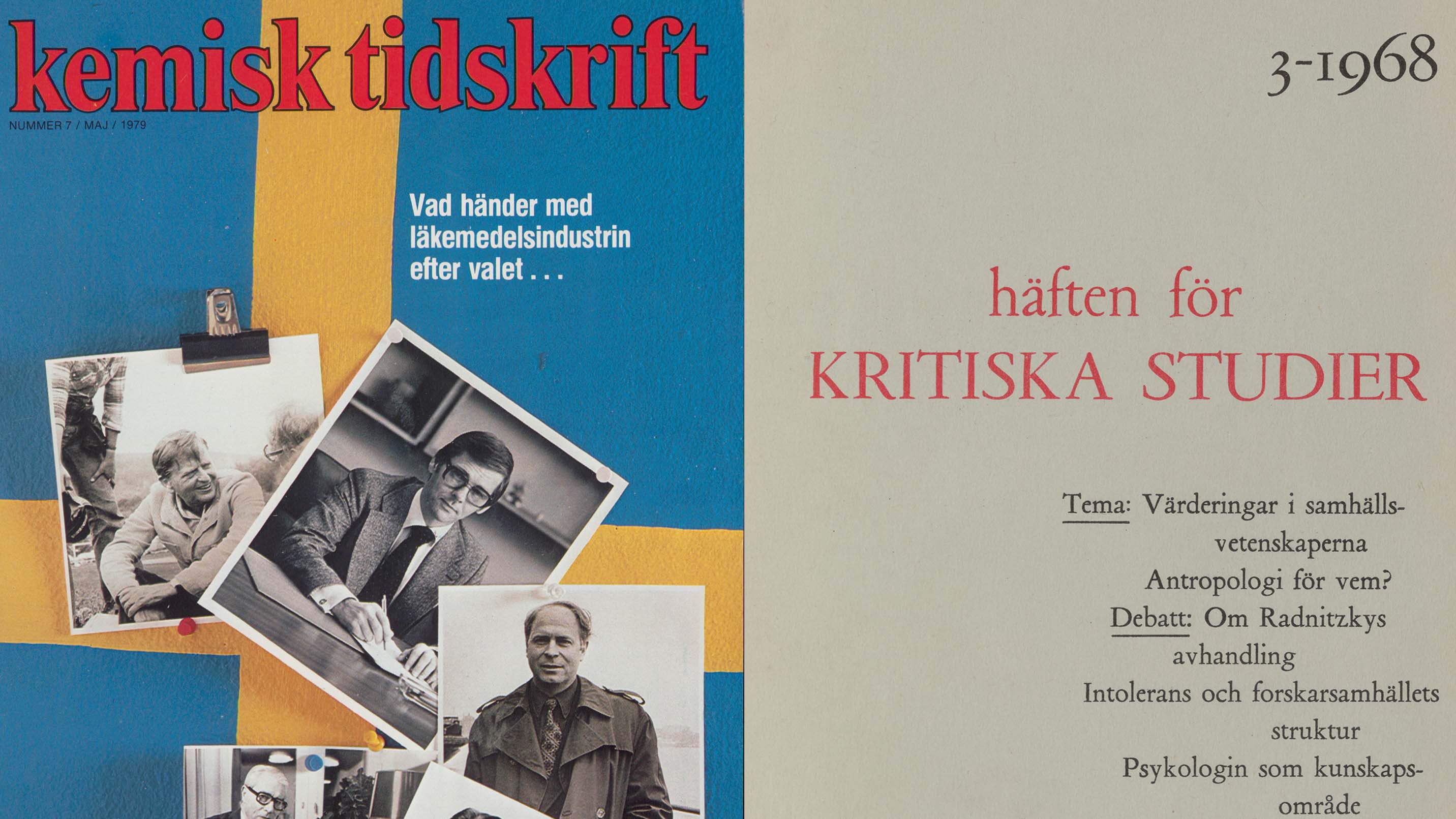 Omslag från två tidskrifter: En har en svensk flagga som bakgrund och texten "Kemisk tidskrift" och den andra har en beige bakgrund och texten "Häften för kritiska studier".