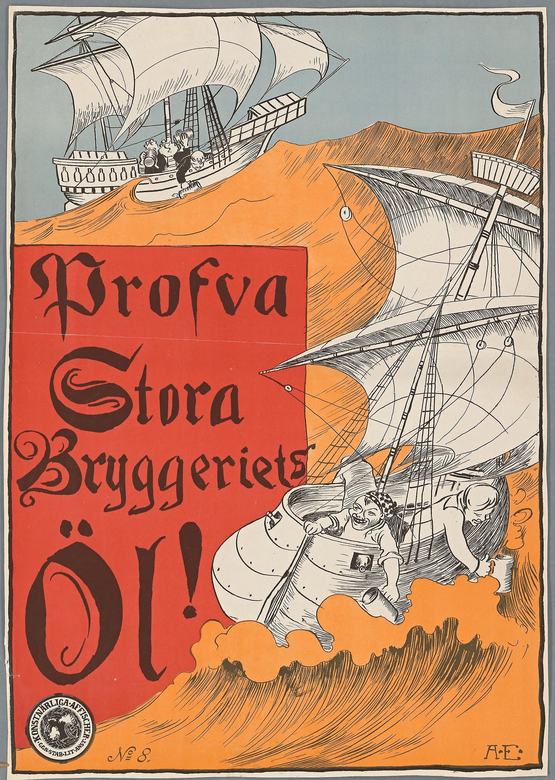 Affisch av Albert Engström med texten "Profva Stora Bryggeriets Öl!"