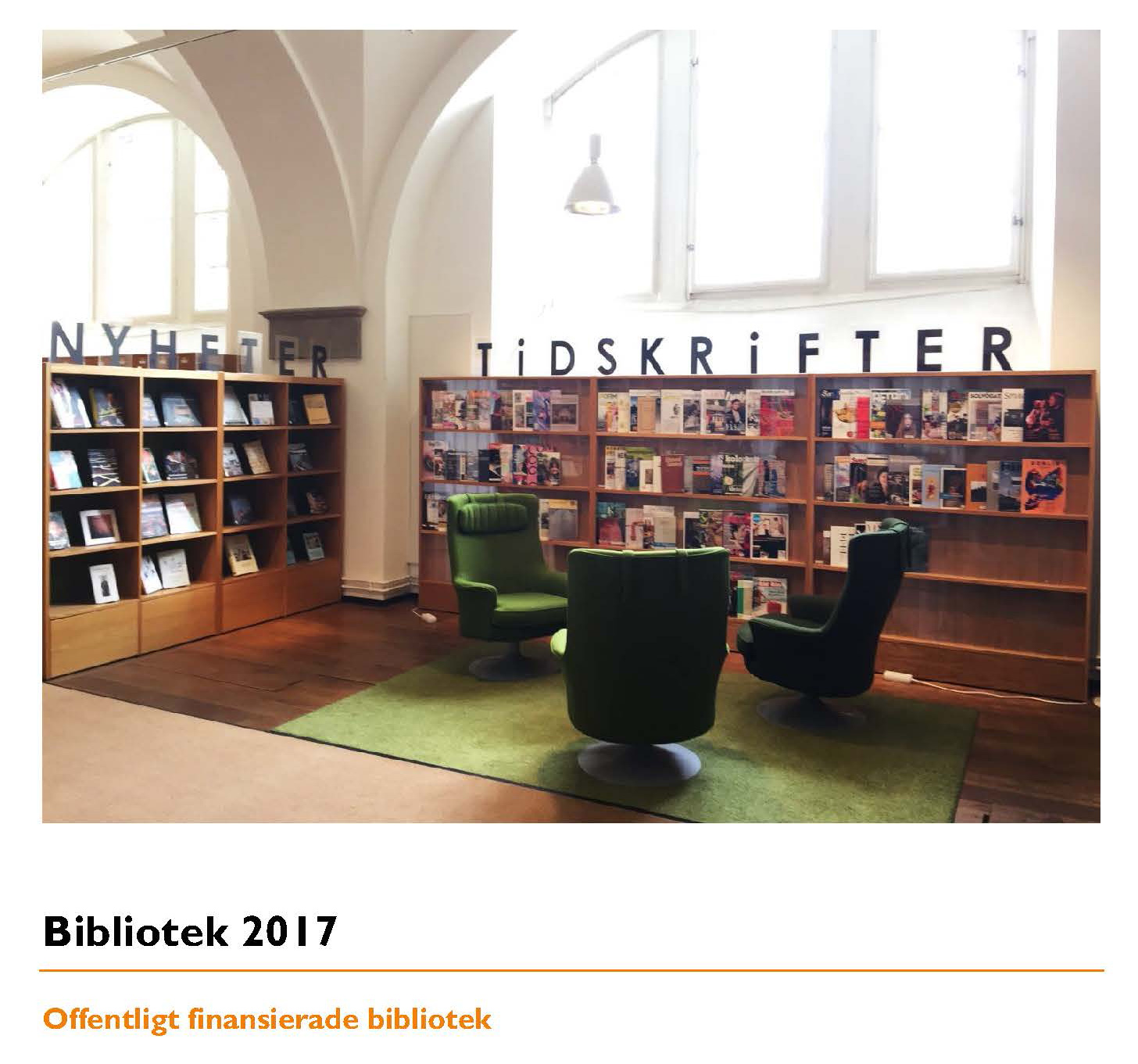 Här är 2017 års biblioteksstatistik! u2013 Kungliga biblioteket 