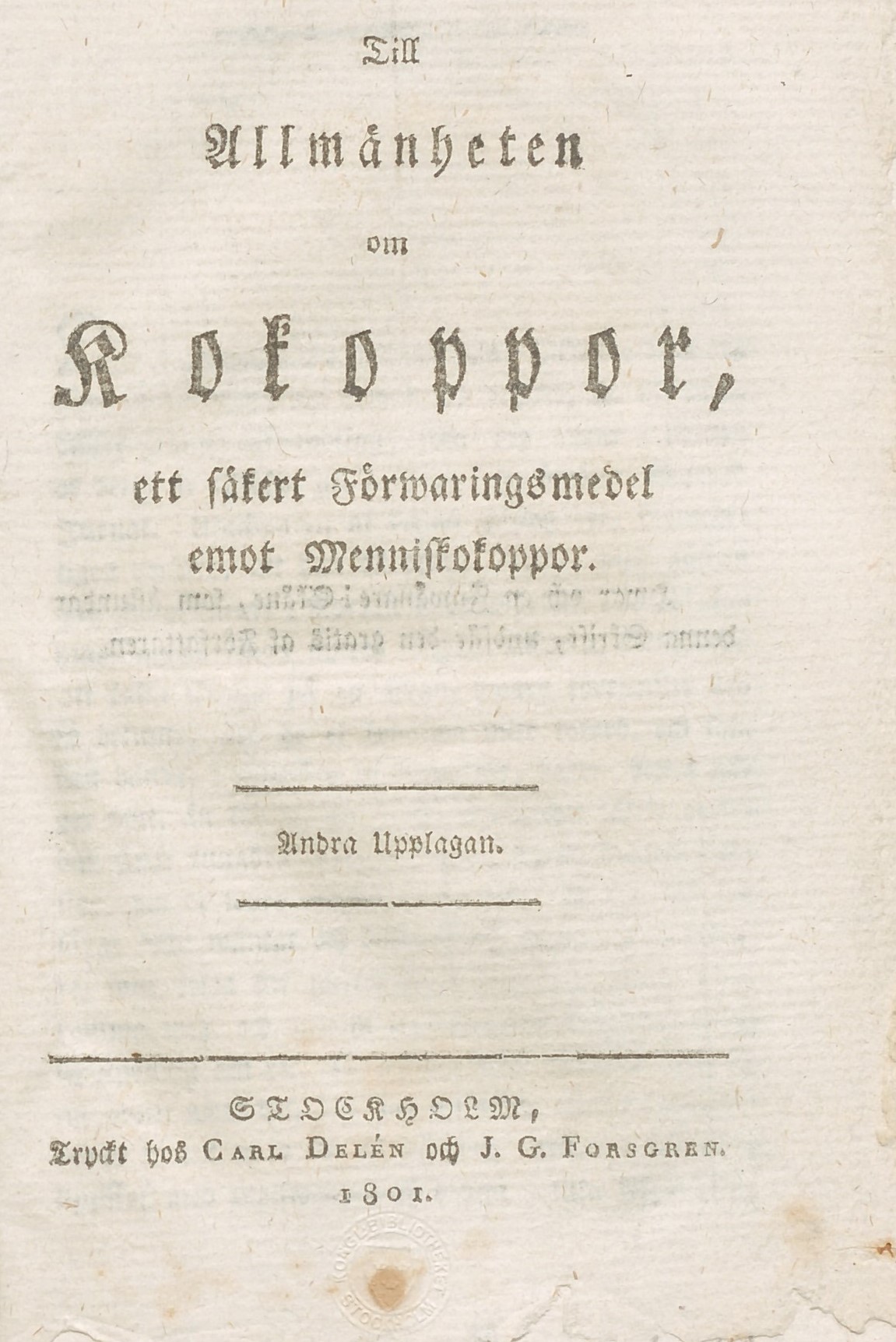 Frakturstil på lumppapper. Text: Til allmänheten om kokoppor.