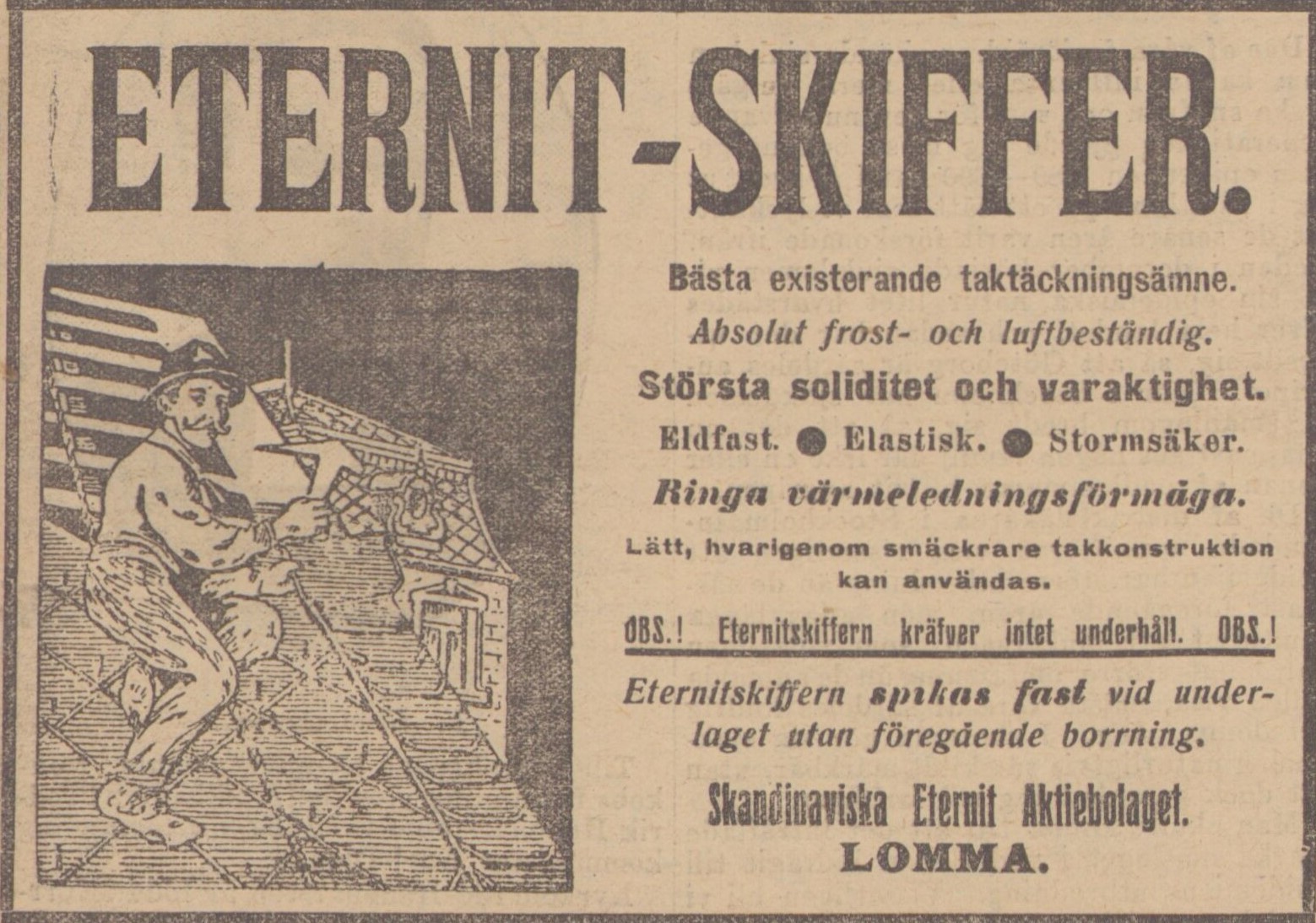 Gulnad tidningsannons. Illustration av man som spikar fast eternitplattor på hustak. Rubriken lyder: Eternit-skiffer.