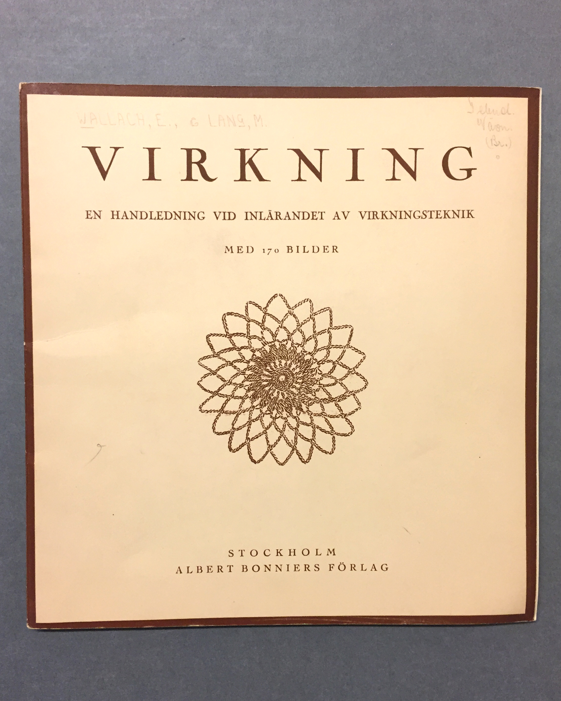 Virkning, en handledning vid inlärandet, 1923. Foto: KB