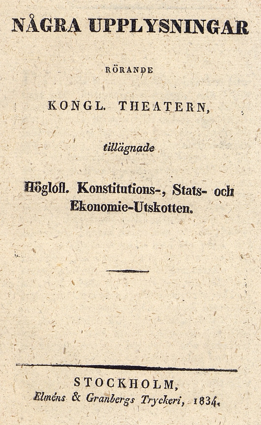 Titelsida till skrift. Text: Några upplysningar rörande Kongl. Theatern.