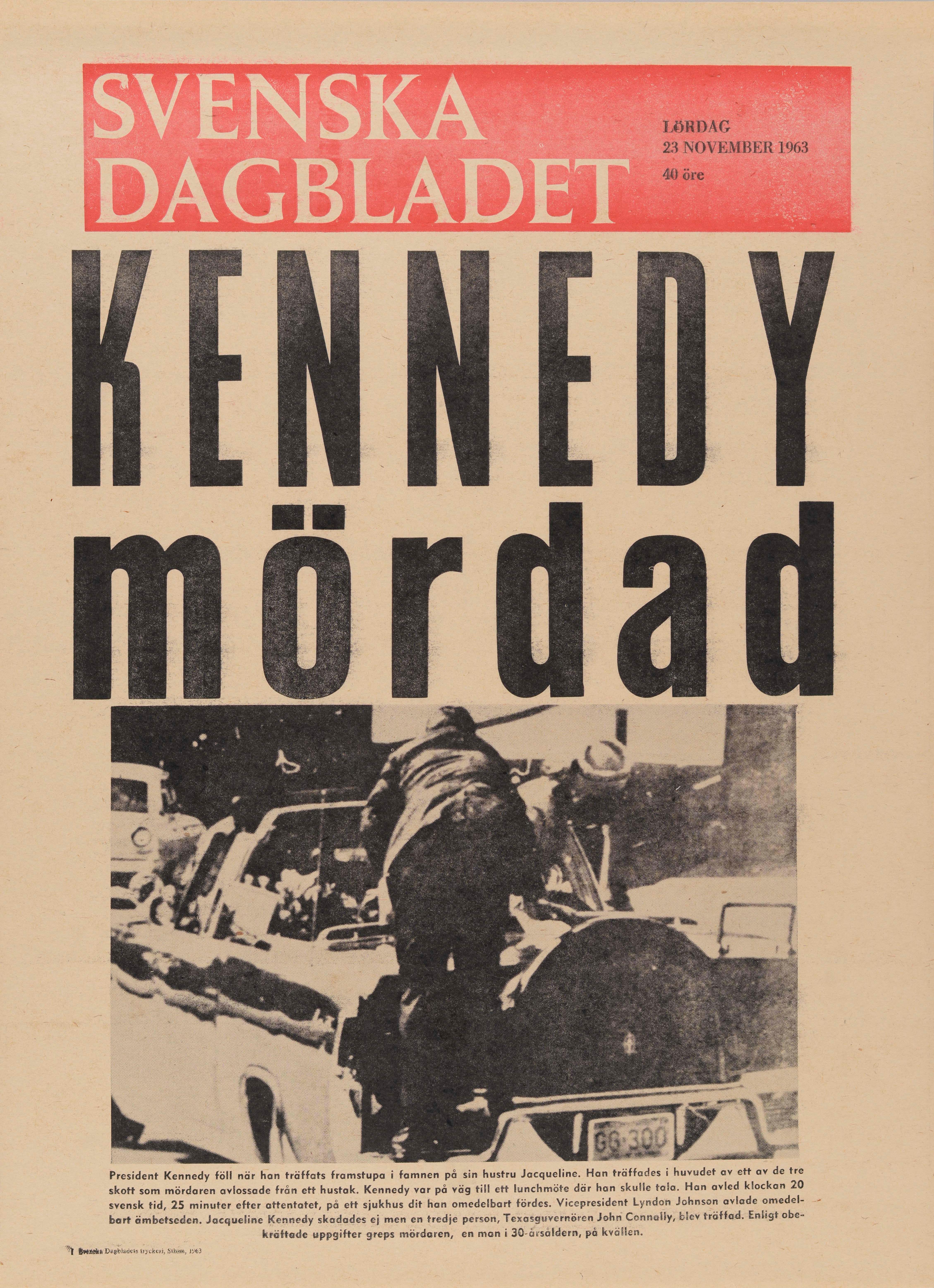 Löpsedel i vitt, svart och rött. Text: Kennedy mördad.