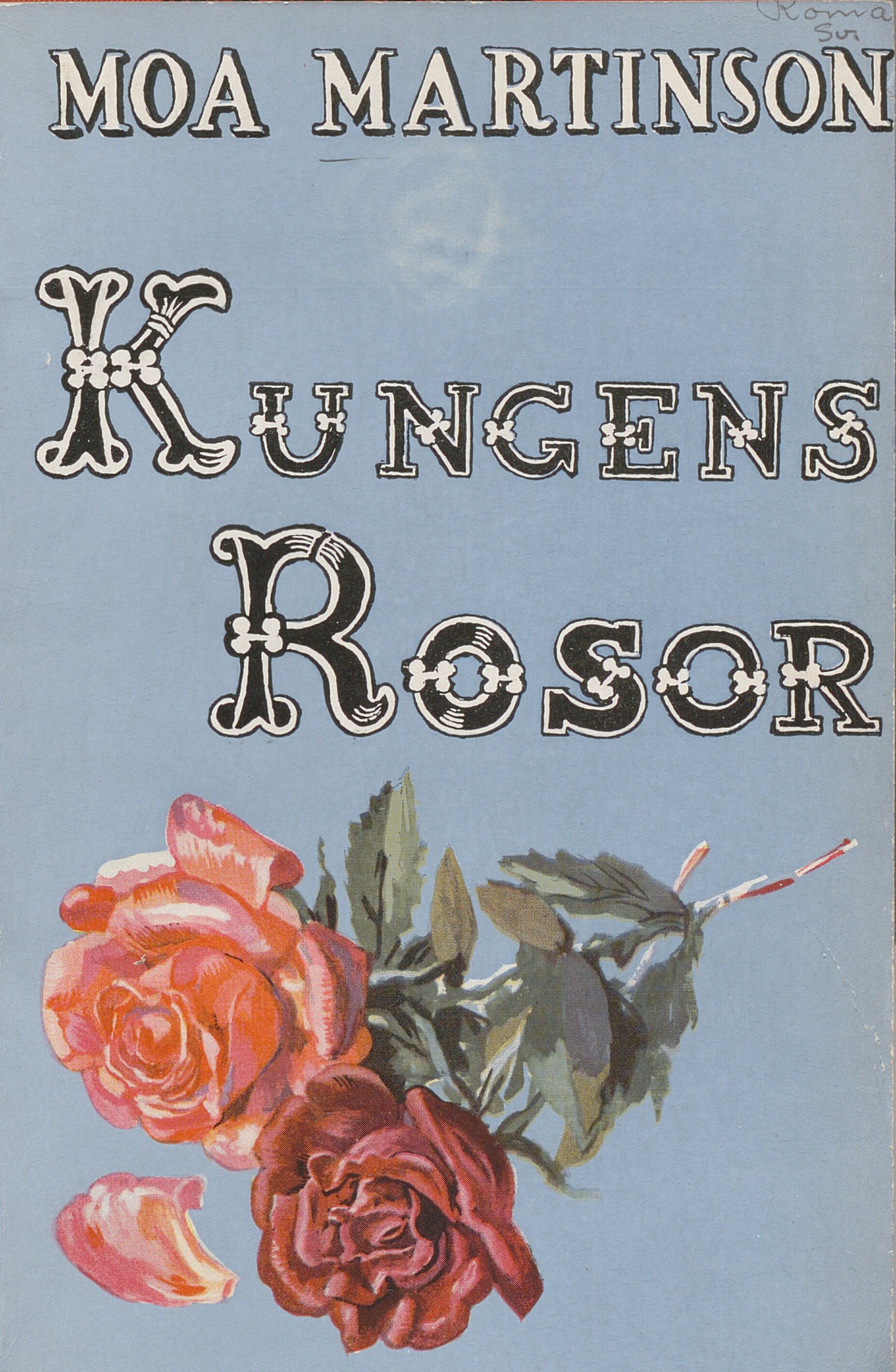 Blått bokomslag med två rosor. Text: Kungens rosor.