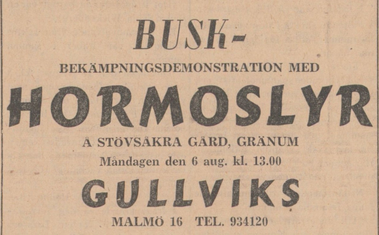 Gulnad tidningsannons med texten: Buskbekämpningsdemonstration med Hormoslyr. Å Stövsäkra gård, Gränum. 