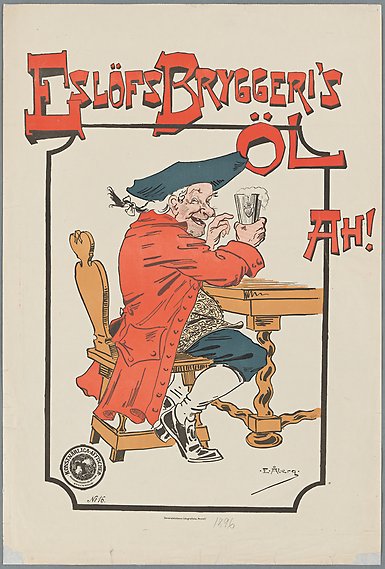 Illustrerad affisch med texten: Eslöfs bryggeris öl. Ah&quot;. En man klädd i 1700-talskläder sitter vid ett bord med ett glas öl.