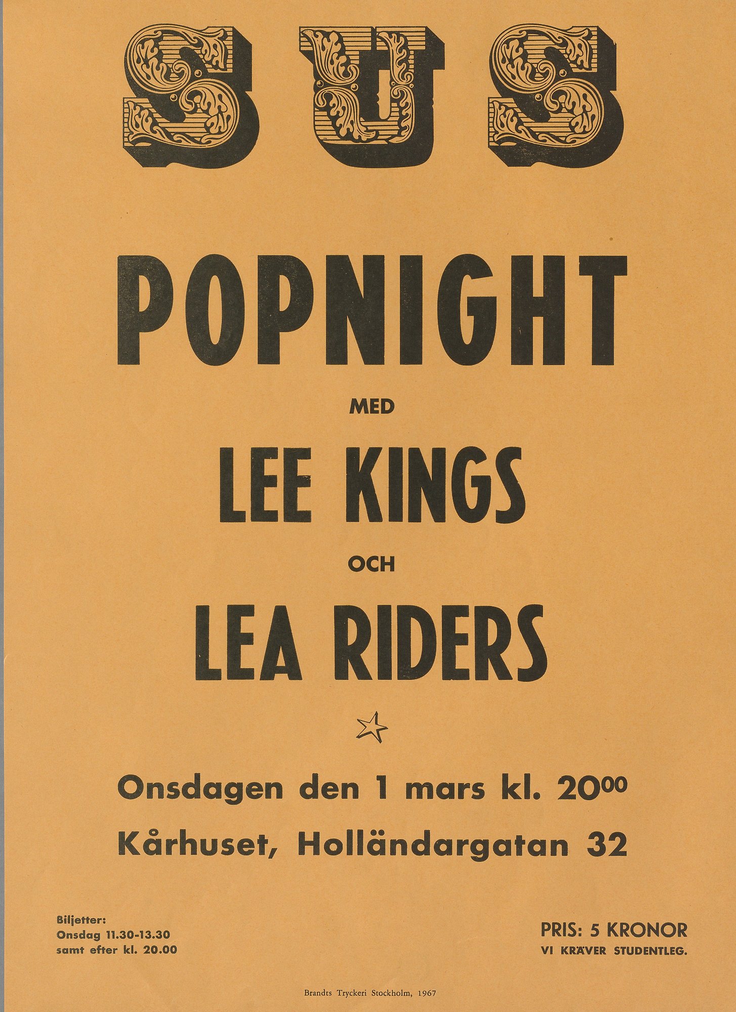 Gul affisch. Text: Popnight med Lee Kings och Lea Riders