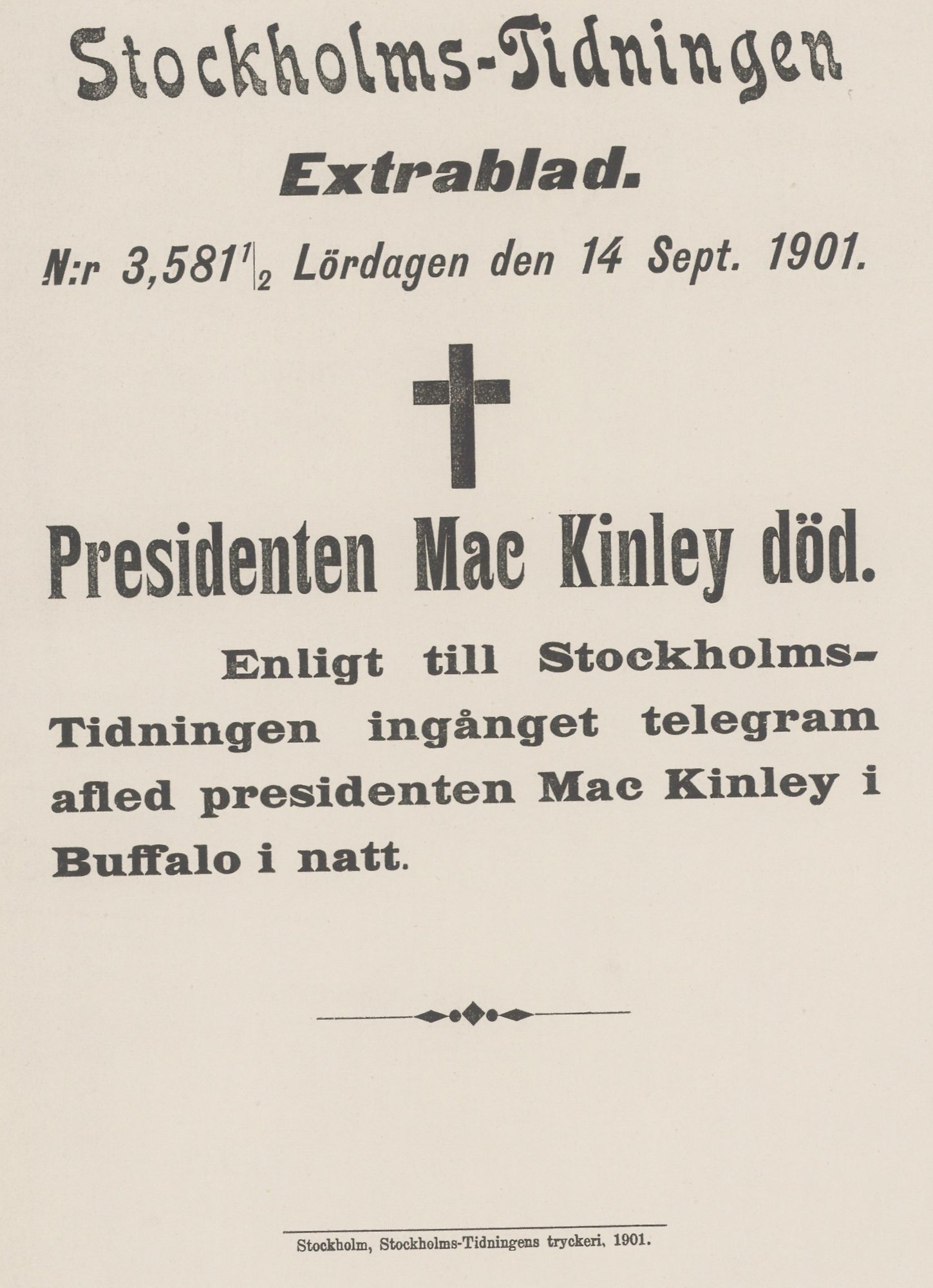 Vit bakgrund med svart text. Text: Presidenten Mac Kinley död.