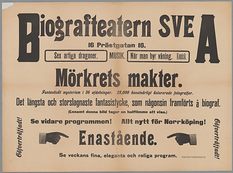 Reklamaffisch för Biografteatern Svea. Text mot beige bakgrund, som kraftfullt och målande beskriver repertoaren. Ordet enastående omgärdat av händer som pekar.