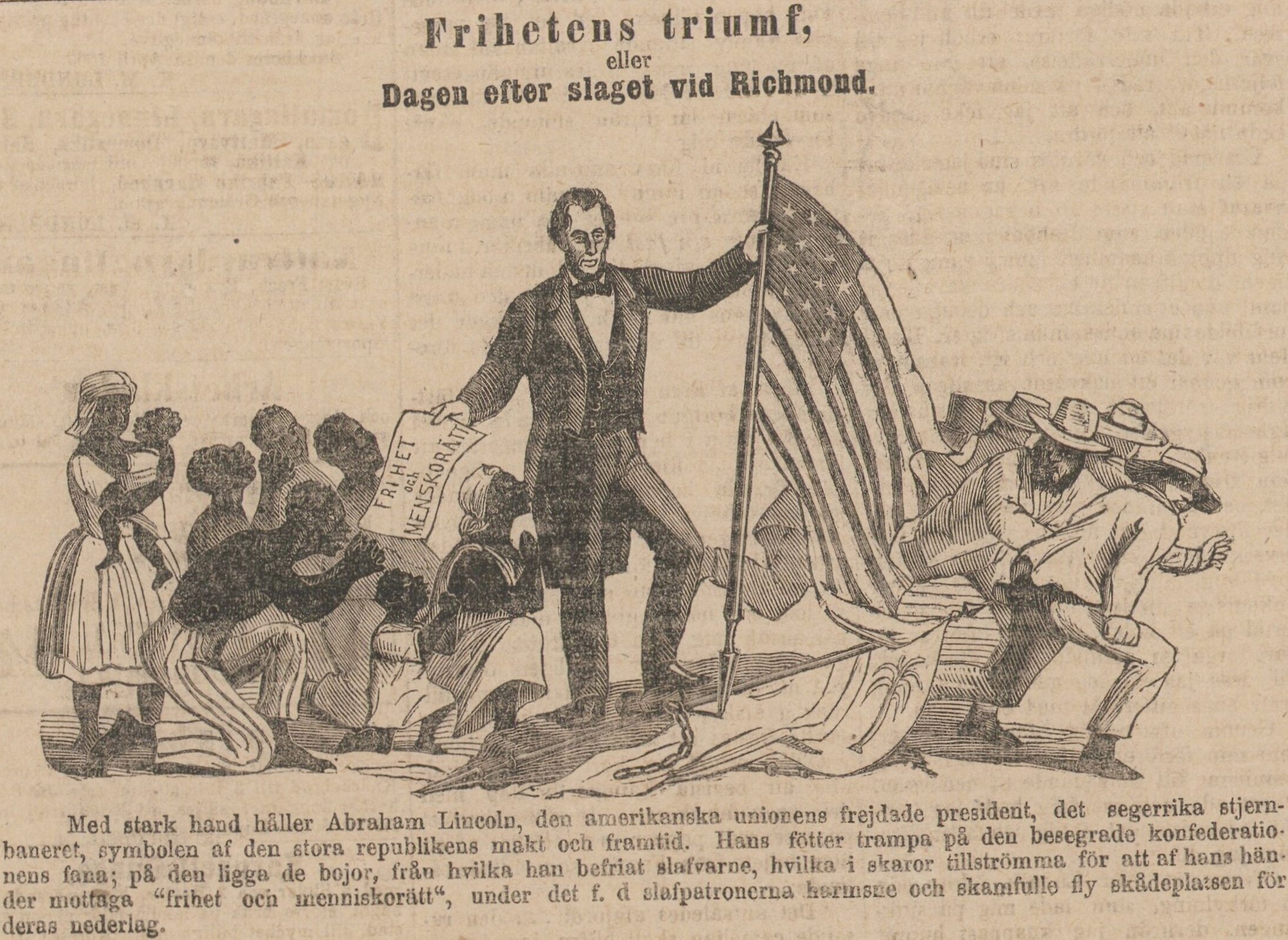 Tidningsklippsbild med triumferande Lincoln, befriade slavar och slavägare på flykt. Text: Frihetens triumf. Eller dagen efter slaget vid Richmond.